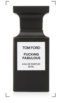 Tom Ford / FUCKING FABULOUS